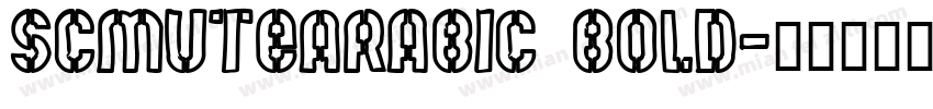 SCMuteArabic Bold字体转换